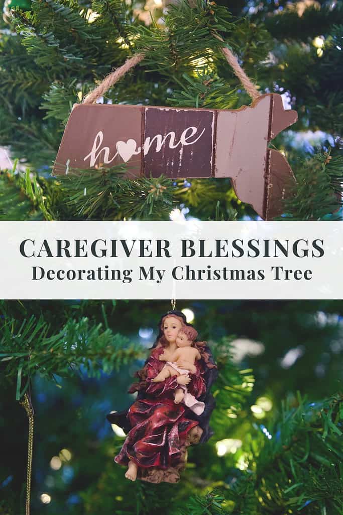 caregiver-blessings-decorating-my-christmas-tree