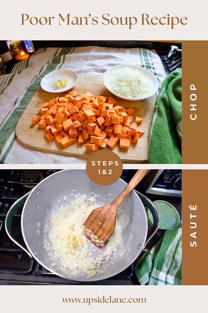 steps-one-and-two-to-make-poor-mans-soup-recipe-chop-sweet-potatoes-saute-onions-garlic