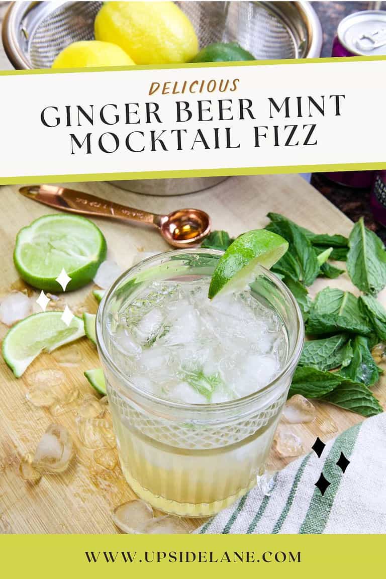 Delicious Ginger Beer Mint Mocktail Fizz - Upside Lane