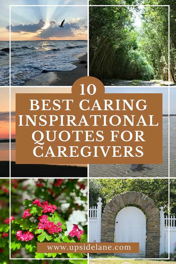 ten best caring inspirational quotes for caregivers