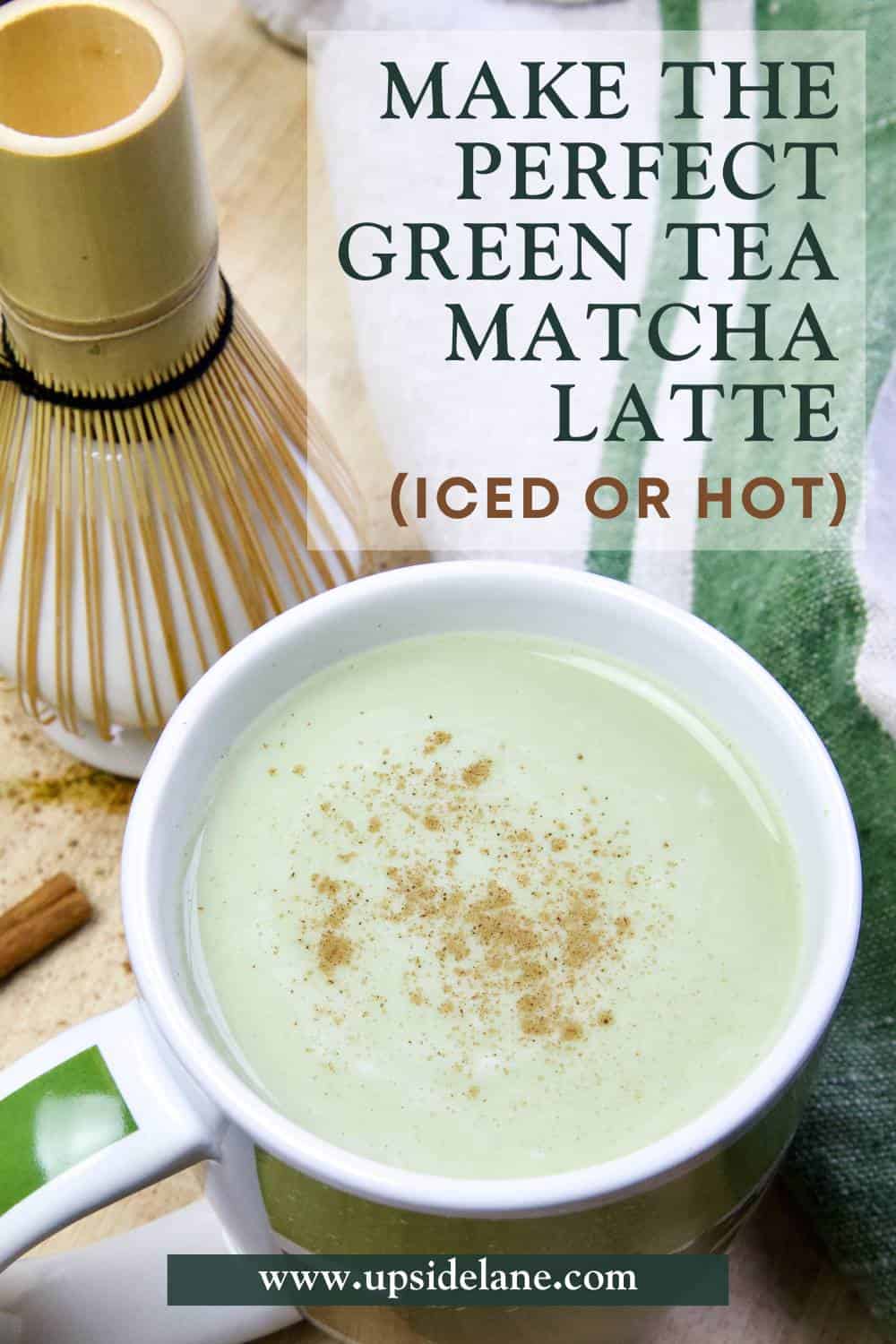 make the perfect green tea matcha latte iced or hot
