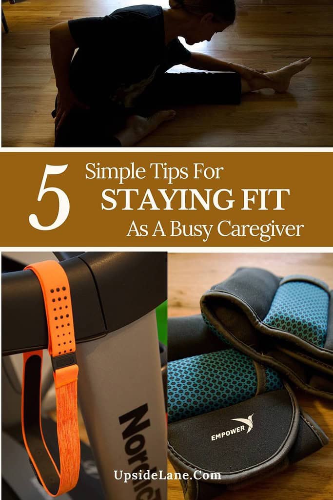 staying fit as a busy caregiver