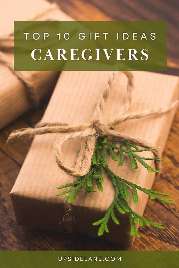 Top ten gifts for caregivers present wrapped in brown paper with a sprig of evergreen attached.