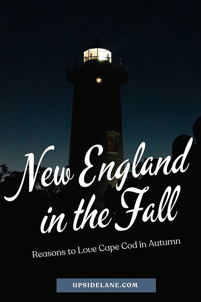 new england in the fall reasons to love cape cod in autumn