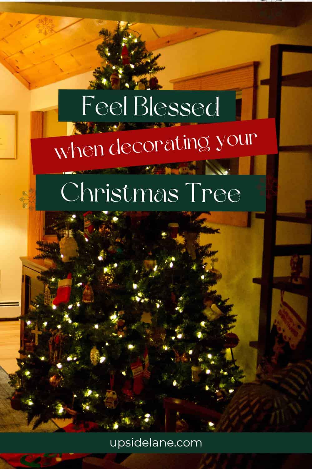 feel blessed when decorating your christmas tree pinterest pin