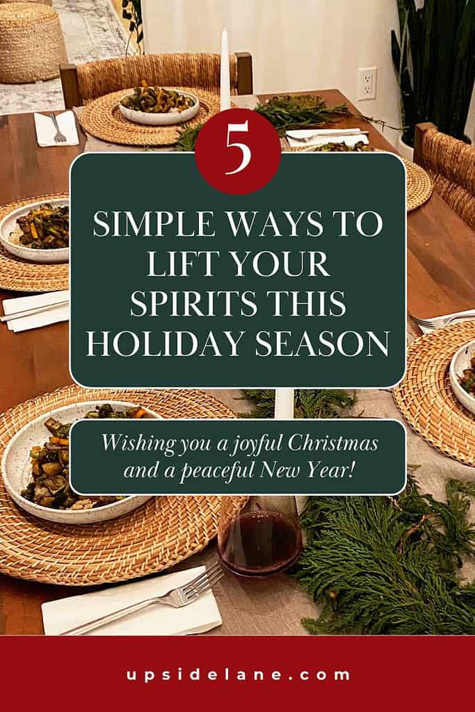 5 simple way to lift your spirits this holiday season pin with dinner table in the background